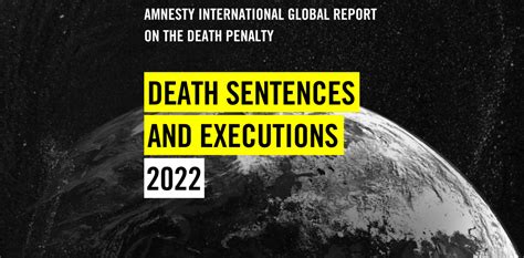 amnesty death penalty|death sentences and executions 2022.